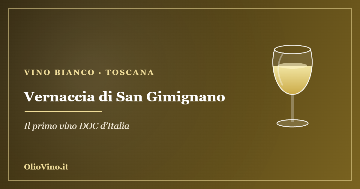 Vernaccia di San Gimignano